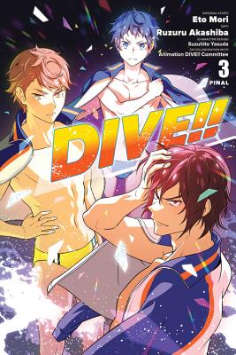 DIVE!!, Vol. 3 By Eto Mori, Ruzuru Akashiba (By (artist)) Cover Image