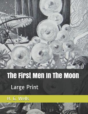The First Men In The Moon