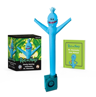 Rick and Morty Wacky Waving Inflatable Mr. Meeseeks (RP Minis) By Victoria Potenza Cover Image