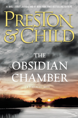 The Obsidian Chamber (Agent Pendergast Series #16) By Douglas Preston, Lincoln Child Cover Image