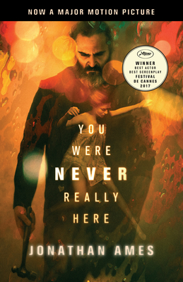 You Were Never Really Here (Movie Tie-In) Cover Image