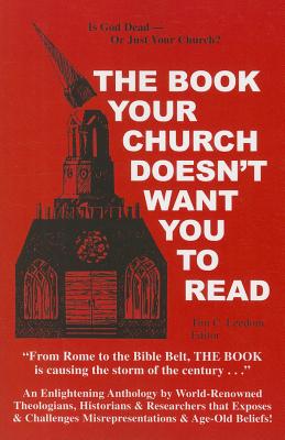 The Book Your Church Doesn't Want You to Read By Tim C. Leedom (Editor) Cover Image