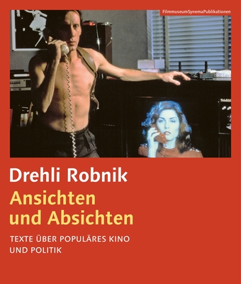 Ansichten Und Absichten [German-Language Edition]: Texte Über Populäres Kino Und Politik  Cover Image