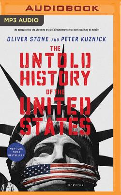 The Untold History of the United States By Oliver Stone, Peter Kuznick, Peter Berkrot (Read by) Cover Image