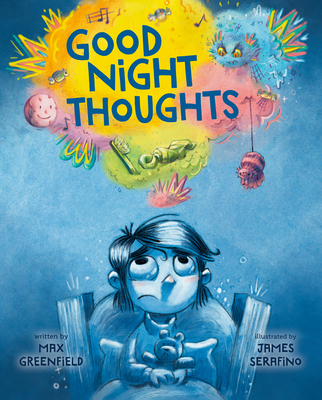 Good Night Thoughts By Max Greenfield, James Serafino (Illustrator) Cover Image