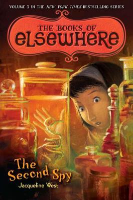 Cover Image for The Second Spy (The Books of Elsewhere Volume 3)