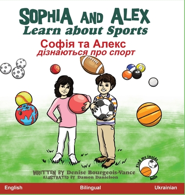 Sophia and Alex Learn about Sports: Софія та Алекс дізн Cover Image
