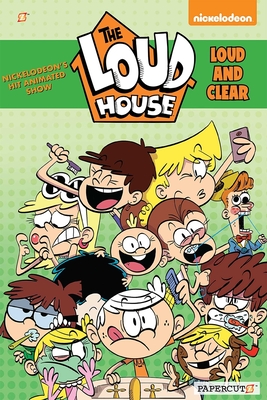 The Loud House #16: Loud and Clear By The Loud House Creative Team Cover Image