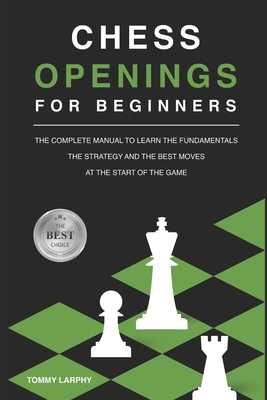 Collection of chess openings  Chess tactics, Chess board, Chess