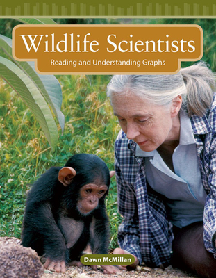 Wildlife Scientists (Mathematics in the Real World)