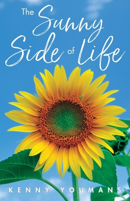The Sunny Side of Life By Kenny Youmans Cover Image