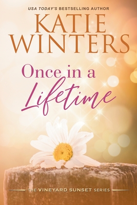 Once in a Lifetime By Katie Winters Cover Image