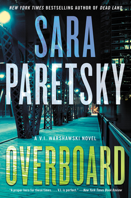Overboard: A V.I. Warshawski Novel (V.I. Warshawski Novels #22) Cover Image