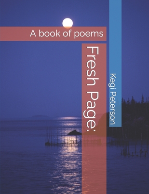 Fresh Page: A book of poems Cover Image