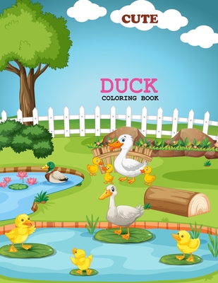 Cute Duck Coloring Book: Duck Coloring Book Cover Image