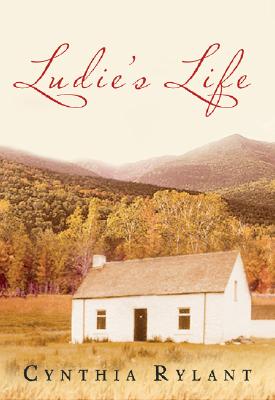 Ludie's Life By Cynthia Rylant Cover Image