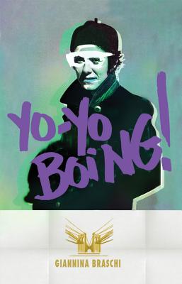 Yo-Yo Boing! (Spanglish Edition) By Giannina Braschi Cover Image