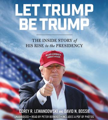 Cover for Let Trump Be Trump