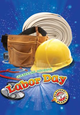 Labor Day (Celebrating Holidays)