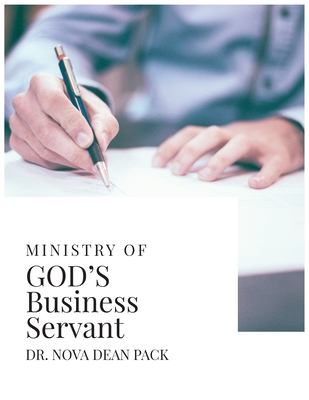 Ministry of God's Business Servant By Nova Dean Pack Cover Image