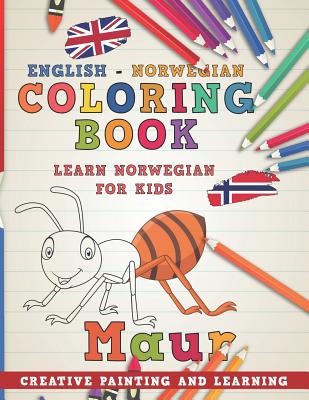 Coloring Book: English - Norwegian I Learn Norwegian for Kids I Creative Painting and Learning. (Learn Languages #9) Cover Image