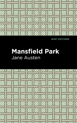 Mansfield Park (Mint Editions (Women Writers))