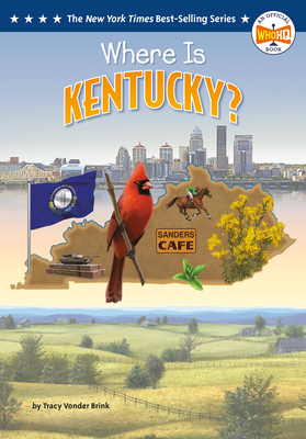 Where Is Kentucky? (Who HQ: The 50 States)