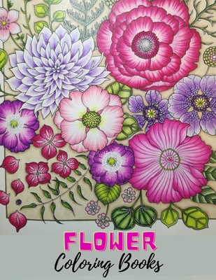 Flower Coloring Books: Adult Flower Coloring Books For Beginners.Adults  Relaxation & Stress Relieving Coloring & Activity Book (Design Origin  (Paperback)