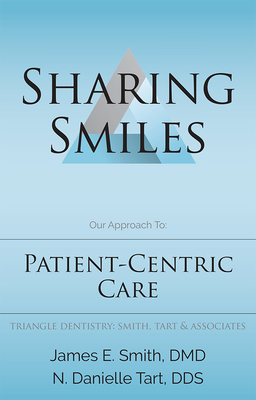Sharing Smiles: Our Approach To: Patient-Centric Care Cover Image