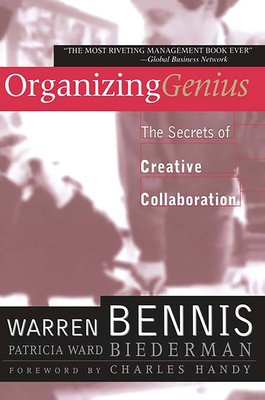Organizing Genius: The Secrets of Creative Collaboration Cover Image