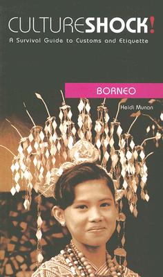 Cultureshock! Borneo By Heidi Munan Cover Image