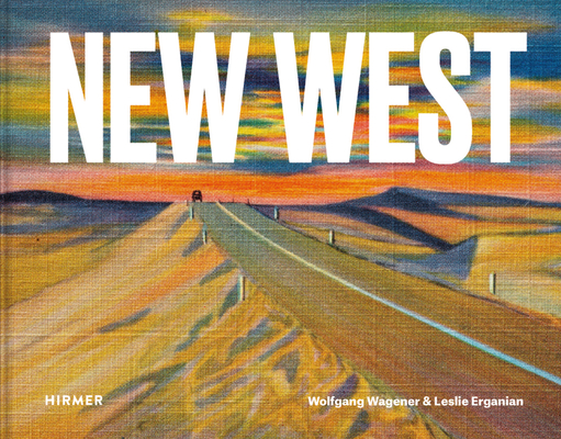 New West: Innovating at the Intersection By Wolfgang Wagener, Leslie Erganian Cover Image