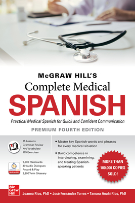 McGraw Hill's Complete Medical Spanish, Premium Fourth Edition Cover Image