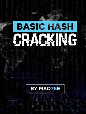 Basic Hash Cracking By Mad76e Cover Image