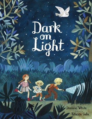 Dark on Light By Dianne White, Felicita Sala (Illustrator) Cover Image