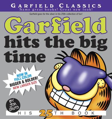 Garfield Hits the Big Time: His 25th Book Cover Image