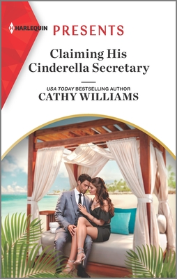 Claiming His Cinderella Secretary: An Uplifting International Romance Cover Image