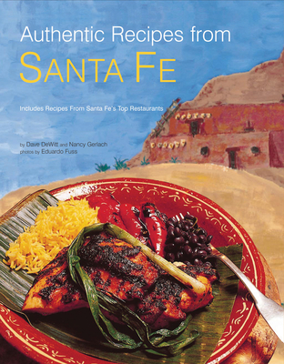 Authentic Recipes from Santa Fe Cover Image