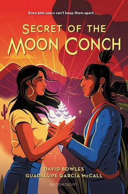Secret of the Moon Conch By David Bowles, Guadalupe García McCall Cover Image