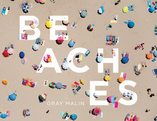 Beaches By Gray Malin Cover Image
