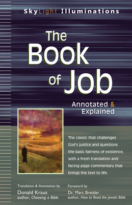 The Book of Job: Annotated & Explained (SkyLight Illuminations)