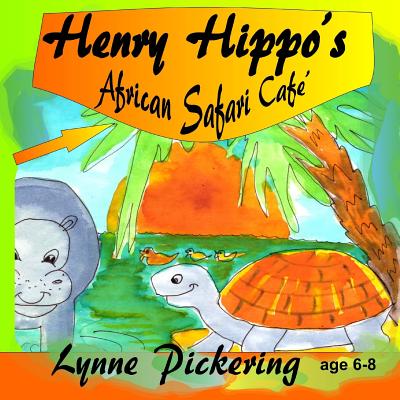 Henry Hippos's African Safari Cafe Cover Image