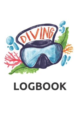 Diving Logbook: Scuba Dive Log Book 100 Pages Cover Image