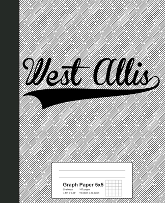 Graph Paper 5x5: WEST ALLIS Notebook By Weezag Cover Image