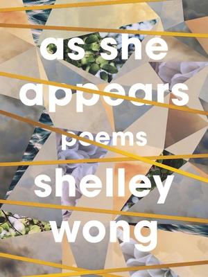 As She Appears by Shelley Wong