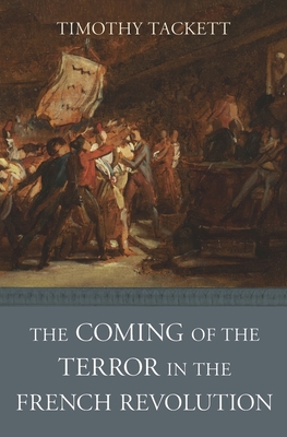 Coming of the Terror in the French Revolution