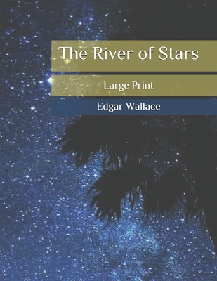 The River of Stars: Large Print Cover Image