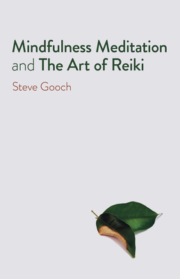 Cover for Mindfulness Meditation and the Art of Reiki