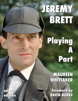 Jeremy Brett - Playing A Part Cover Image