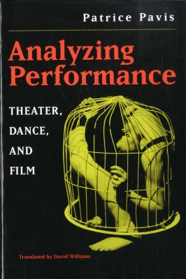Analyzing Performance: Theater, Dance, and Film Cover Image